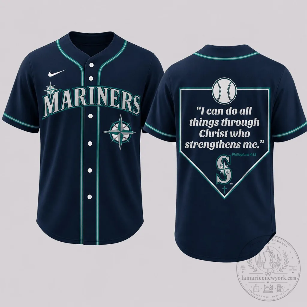 Seattle Mariners Baseball Philippians 413 Faith Quote Baseball Jersey Seattle Mariners Baseball Philippians 4:13 Faith Quote Baseball Jersey
