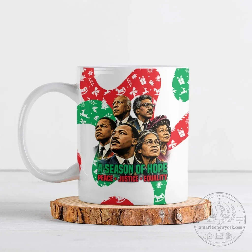 Civil Rights Leaders Christmas Holiday Season of Hope Ceramic Coffee Mug